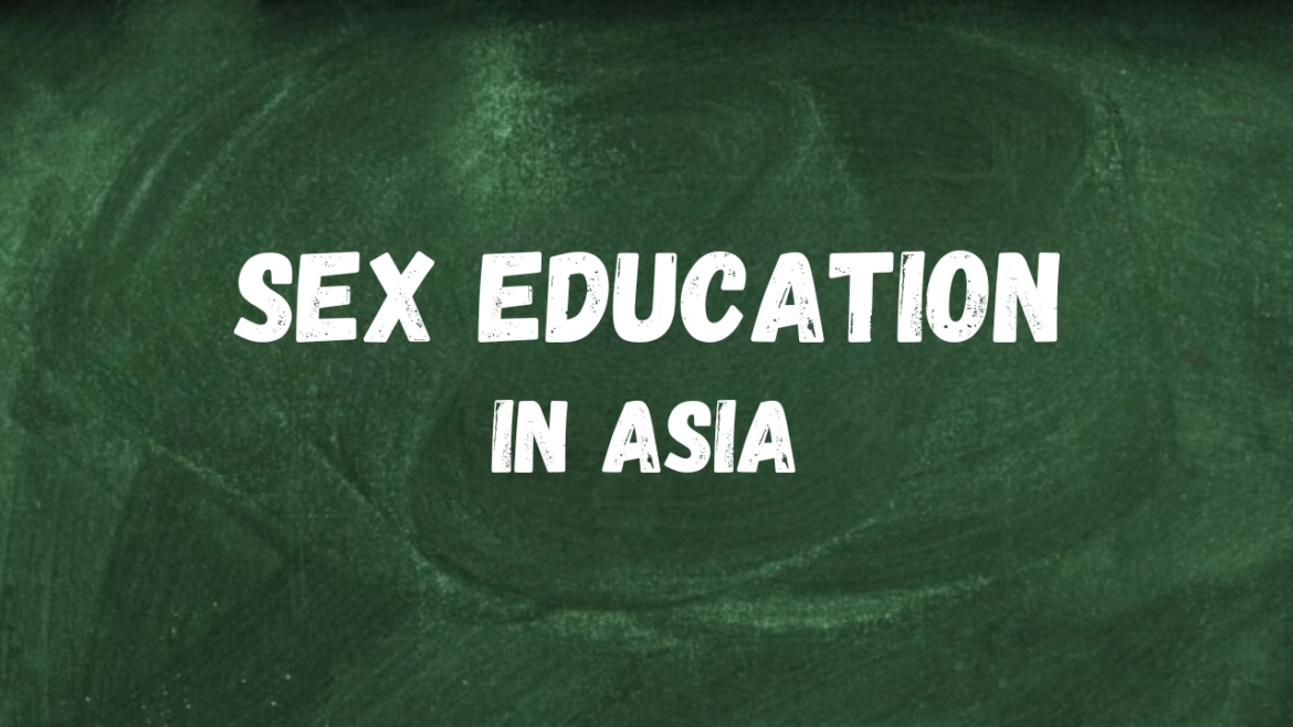 Sex Education in Asia: A Complex Landscape of Tradition and Change